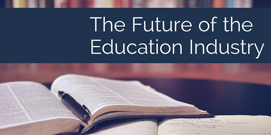 The Future of The Education Industry – dinCloud