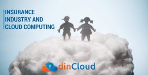 Insurance Industry and Cloud Computing