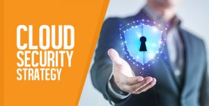 Cloud Security Strategy