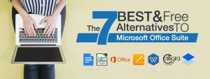 The 7 Best and Free Alternatives to Microsoft Office Suite