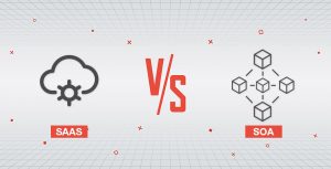 SaaS vs SOA – What are the Major Differences