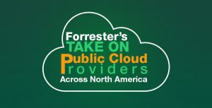 Forrester’s Take on Public Cloud Providers in North America