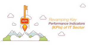 Revamping Key Performance Indicators (KPIs) of IT Sector