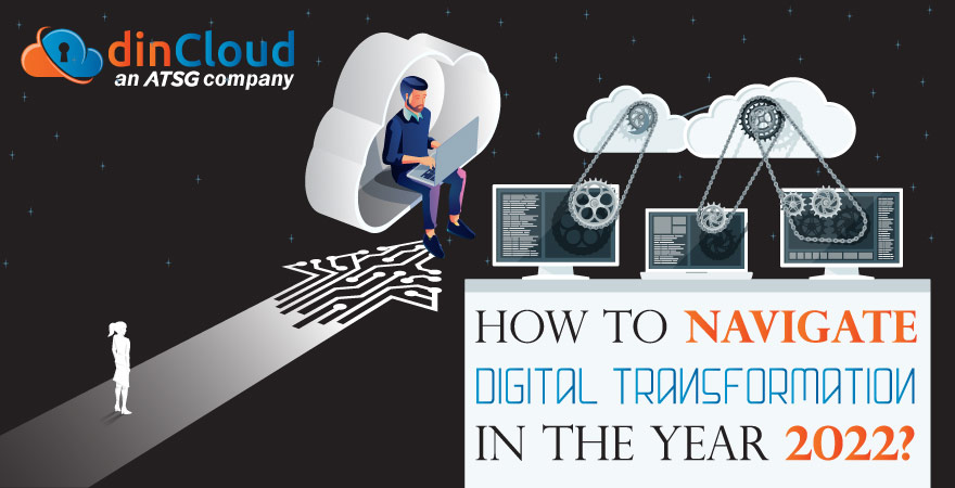 blog/how-to-navigate-digital-transformation-in-the-year-2022